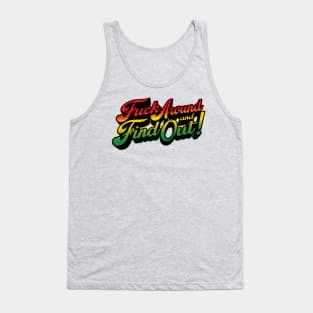 Fuck Around & Find Out! - Rasta Palette Tank Top